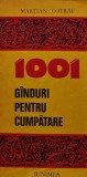 1001 ganduri pentru cumpatare - 1995 - Martian Cotrau ($Q256)