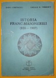 Radu Comănescu, Emilian M. Dobrescu Istoria franc-masoneriei universale (926-1960) * Istoria franc-masoneriei rom&acirc;ne (1734-1991), Vol. I-II
