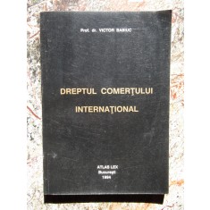 Victor Babiuc - DREPTUL COMERTULUI INTERNATIONAL DEDICATIE SI AUTOGRAF