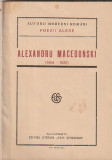 ALEXANDRU MACEDONSKI - POEZII ALESE ( INTERBELICA )