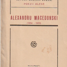 ALEXANDRU MACEDONSKI - POEZII ALESE ( INTERBELICA )