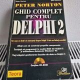 Ghid complet pentru Delphi 2 - Peter Norton