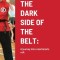 The Dark Side of the Belt: A journey into a martial arts cult.