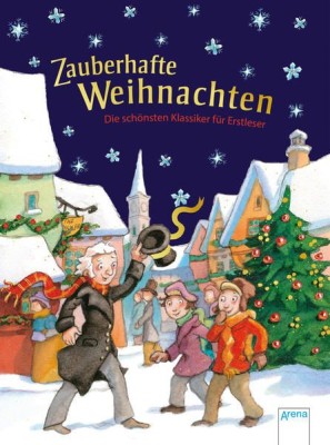 Zauberhafte Weihnachten. Die sch&amp;ouml;nsten Klassiker f&amp;uuml;r Erstleser foto