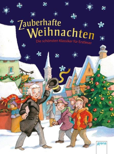 Zauberhafte Weihnachten. Die sch&ouml;nsten Klassiker f&uuml;r Erstleser