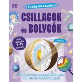 Tud&aacute;s &eacute;s kaland - Csillagok &eacute;s bolyg&oacute;k - Tedd pr&oacute;b&aacute;ra magad t&ouml;bb mint 100 elm&eacute;s feladv&aacute;nnyal! - J&aacute;t&eacute;kos tanul&aacute;s 7-11 &eacute;veseknek