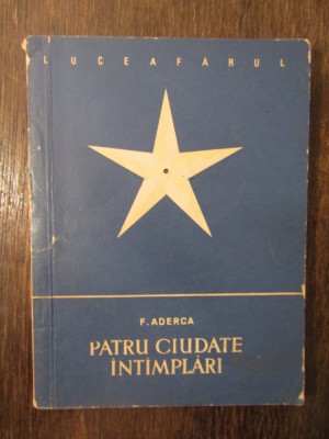 Felix Aderca - Patru ciudate intamplari foto
