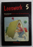 LEESWERK 5 ( CARTE DE CITIRE ) TEXT IN LIMBA OLANDEZA , ANII &#039;90