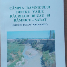 Nicolae Irimia - Campia Ramnicului Dintre Vaile Raurilor Buzau si Ramnicu Sarat