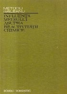 Influenta mediului asupra reactivitatii chimice (Raileanu) foto