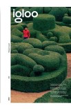 Igloo. Habitat si arhitectura. Iunie-Iulie 2023