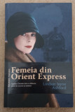 Cumpara ieftin Femeia din Orient Express - Lindsay Jayne Ashford