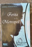 Liudmila Petrusevskaia-Fetita de la Metropol