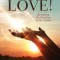 The Eternal Godhead of Love!: Revisiting the Doctrine of the Trinity