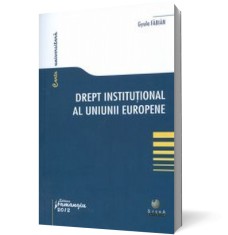 Drept institutional al Uniunii Europene - Sean Van Raepenbusch - Hamangiu
