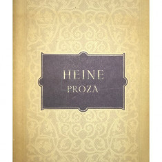 Heinrich Heine - Proză (editia 1956)