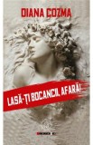 Lasa-ti bocancii, afara! - Diana Cozma