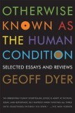 Otherwise Known as the Human Condit