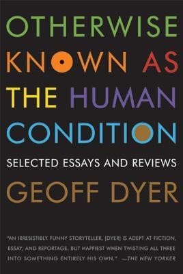 Otherwise Known as the Human Condit foto