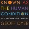 Otherwise Known as the Human Condit