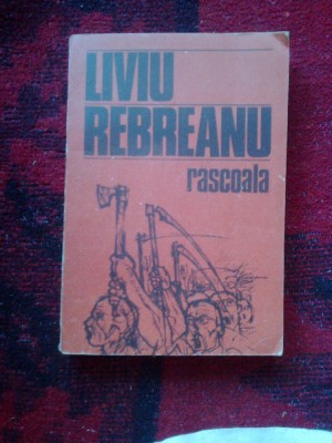 d1c Rascoala - Liviu Rebreanu foto