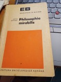 Anton Dumitriu - Philosophia mirabilis