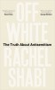 Off-White: The Truth about Antisemitism