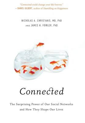 Connected: The Surprising Power of Our Social Networks and How They Shape Our Lives foto