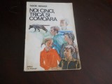 Noi cinci, Trica si comoara - Tudor Negoita, 1986