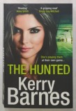 THE HUNTED by KERRY BARNES , 2019