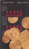 Nicolae Murgu, Mugur Isarescu - Aurul. Mit si realitate