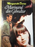 Marin arul din Gibraltar - Marguerite Duras - Carte romana paperback buna 13x19 cm