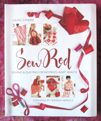 &amp;quot;SEW RED: Sewing &amp;amp; Quilting for Women&amp;#039;s Heart Health&amp;quot;, Laura Zander. Cu tipare. Carte noua foto