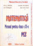 MATEMATICA, MANUAL PENTRU CLASA A XI-A (M2)-DANUT DRACEA, LILIANA NICULESCU SI COLAB.-265644