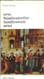 Arta falsificatorilor - falsificatorii artei - Frank Arnau