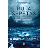 Cumpara ieftin O mare de lacrimi - Ruta Sepetys, Epica