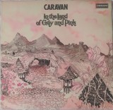 Caravan &ndash; In The Land Of Grey And Pink, LP, UK, 1973, stare excelenta(VG+)