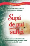 Supa de pui pentru suflet | Jack Canfield, Mark Victor Hansen