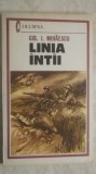 Gib. I. Mihaescu - Linia intai / intii, 1983, Militara