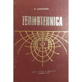 N. Leonachescu - Termotehnica (Editia: 1974)