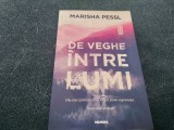 MARISHA PESSL - DE VEGHE INTRE LUMI