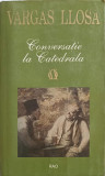 CONVERSATIE LA CATEDRALA-VARGAS LLOSA