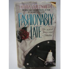 Fashionably Late - Olivia Goldsmith