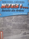 Nuts - Batalia din Ardeni - Michel Georis