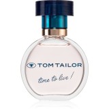 Tom Tailor Time to Live! Eau de Parfum pentru femei 30 ml