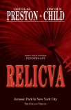 Relicva &ndash; Douglas Preston &amp; Lincoln Child