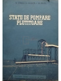 D. Ionescu Sisesti - Statii de pompare plutitoare (editia 1957)
