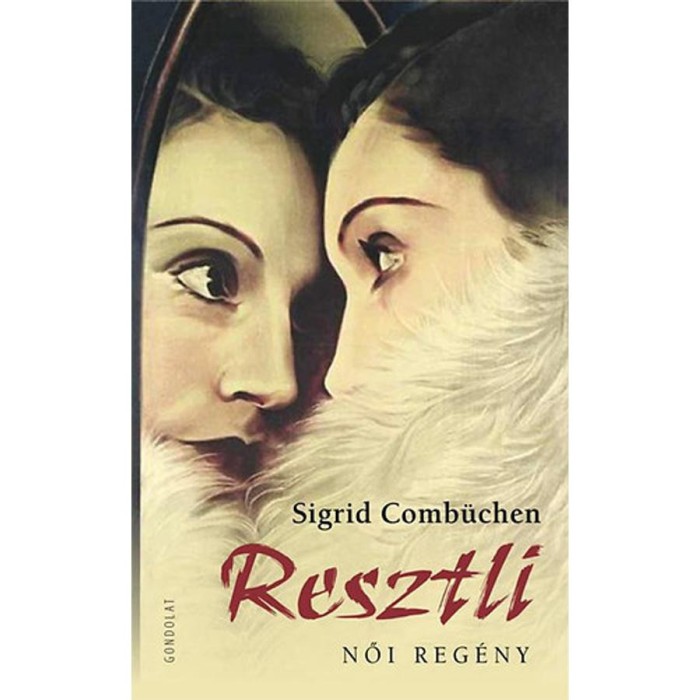 Resztli - Női reg&eacute;ny - Sigrid Comb&uuml;chen