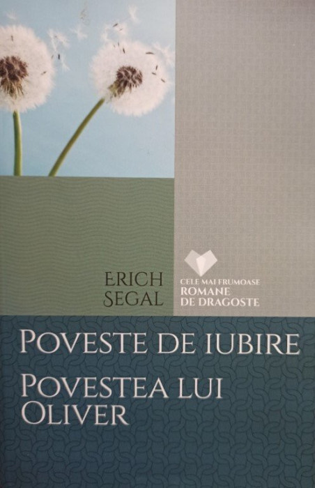 Erich Segal - Poveste de iubire - Povestea lui Oliver (2017)