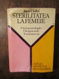 Sterilitatea la femeie: fiziopatologie, diagnostic, tratament - Anca Cioltei